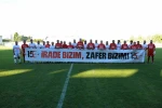 15 Temmuz şehitleri için sahaya çıktılar