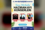 Başkan Çerçioğlu: "Yaza Merhaba Konserlerimize tüm vatandaşlarımızı davet ediyorum"