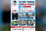 Başkan Tatık tamamlanan 5 yatırımı Tavaslıların hizmetine açıyor
