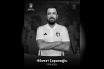 Beşiktaş U17 Akademi Teknik Sorumlusu Hikmet Çapanoğlu hayatını kaybetti