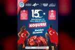 Büyükşehirden 15 Temmuz Demokrasi ve Milli Birlik Günü’ne anlamlı koşu