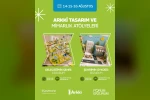 Forum Erzurum’da çocuklar Arkki ile geleceğin şehirlerini tasarlayacak