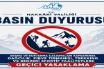 Hakkari’de dağcılık ve trekking faaliyetleri geçici olarak yasaklandı