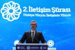 İletişim Başkanı Duran, 2. İletişim Şurası Sonuç Bildirgesi’ni açıkladı