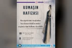 Kursiyerlerin emekleri ‘Kumaşın Hafızası’ sergisinde buluşuyor