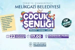 Melikgazi’de çocuk şenliği başlıyor