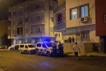 Mersin’de anne 5 yaşındaki çocuğunu bıçaklayarak öldürdü