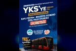 YKS adaylarına ulaşım ücretsiz