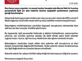 Aile ve Sosyal Hizmetler Bakanlığı: "İlgili personeller hakkında farklı işlemler uygulanmış, kuruluş müdürünün idari görevi sonlandırılmıştır"
