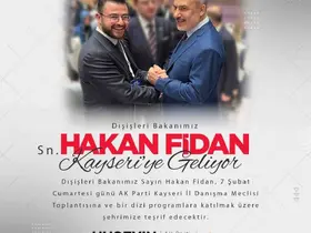 Bakan Fidan Kayseri’ye geliyor
