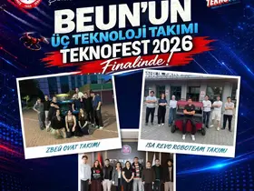 BEUN’un üç teknoloji takımı TEKNOFEST 2026 finalinde
