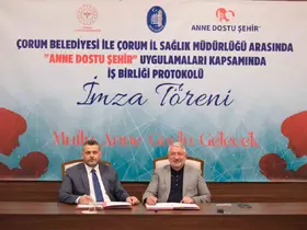 Çorum’da "Anne Dostu Şehir" için güç birliği
