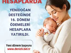 Denizli Büyükşehirden annelere ’yenidoğan’ desteği
