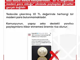 DMM: "10 TL değerinde madeni para olduğu yönünde paylaşılan görseller gerçek değildir"
