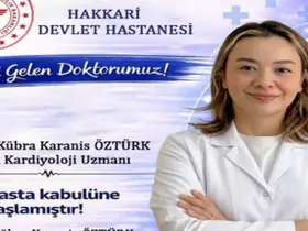 Hakkari’de çocuk kardiyoloji uzmanı hasta kabulüne başladı
