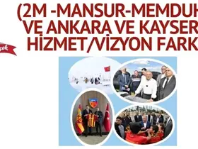 MHP Genel Başkan Danışmanı Çiçek’ Ten ‘Ankara -Kayseri’ kıyası
