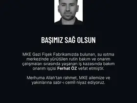 MKE fabrikasında iş kazası: 1 ölü, 1’i ağır 3 yaralı

