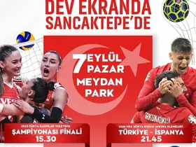 Sancaktepe’de voleybol ve futbolda milli maç heyecanı dev ekranda
