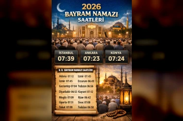 2026 yılında bayram namazı saatleri belli oldu