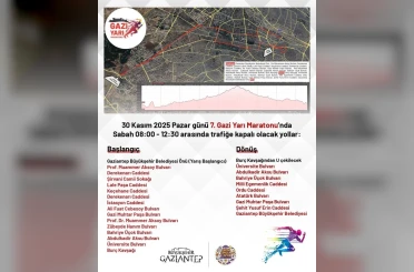7. Gazi Yarı Maratonu nedeniyle kent merkezinde bazı yollar trafiğe kapatılacak 