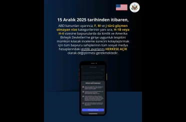 ABD Büyükelçiliği: "Vize başvurusu yapacak kişilerin sosyal medya hesaplarını herkese açık hale getirmesi gerekiyor" 