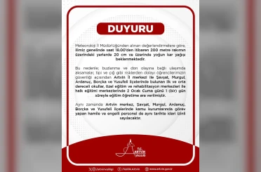 Artvin’de eğitime 1 gün ara verildi 