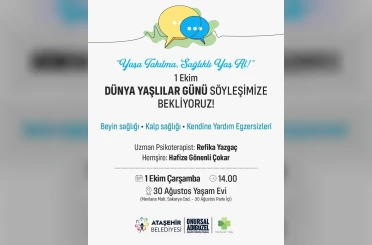 Ataşehir’de Dünya Yaşlılar Günü’nde "Sağlıklı Yaş Alma" söyleşisi 