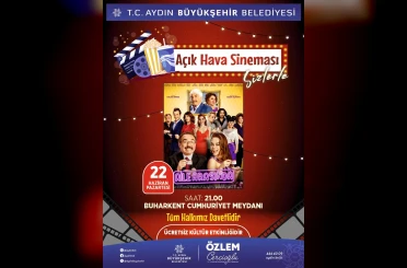 Aydın Büyükşehir Belediyesi vatandaşları açık hava sineması etkinlikleri ile buluşturacak 