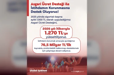 Bakan Işıkhan: "76.5 milyar liralık kaynakla çalışma hayatımızı daha güçlü kılacak, istihdam kapasitemizi koruyacağız" 