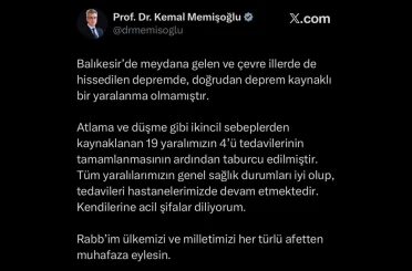 Bakan Memişoğlu: "Depremde, doğrudan deprem kaynaklı bir yaralanma olmamıştır" 