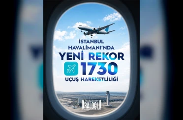 Bakan Uraloğlu: "İstanbul Havalimanı’yla yeni bir kilometre taşına daha ulaştık" 