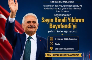 Binali Yıldırım Erzincan’a geliyor 
