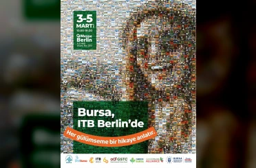 Bursa, sürdürülebilir turizm modeliyle ITB Berlin’de 