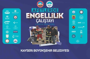 Büyükşehir ve valilik iş birliğinde afetlerde engellilik çalıştayı 