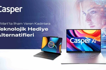 Casper’dan 8 Mart’a özel iki teknoloji ürünü 
