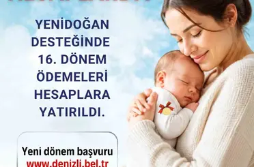 Denizli Büyükşehirden annelere ’yenidoğan’ desteği
