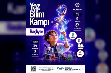 Denizli Büyükşehirden yaz tatiline bilim dolu kamp 