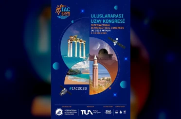 Dünyanın gözü Türkiye’de: Uzay vizyonu ‘IAC 2026’, Antalya’nın ev sahipliğinde gerçekleştirilecek 