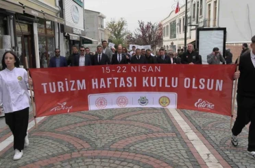 Edirne’de Turizm Haftası kutlamaları başladı 