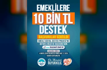 Emeklilere 10 bin TL destek başvuru süresi uzatıldı 