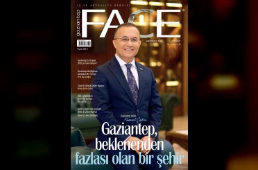 Face Dergisi’nin yeni sayısında kapak konuğu Gaziantep Valisi Kemal Çeber oldu, 