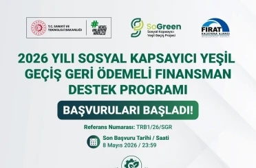 Fırat Kalkınma Ajansı’ndan KOBİ’lere 235 Milyon TL’lik yeşil dönüşüm finansmanı 