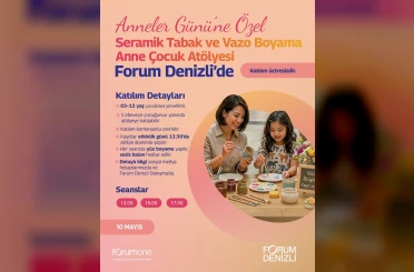 Forum Denizli’de Anneler Günü etkinlikleri 