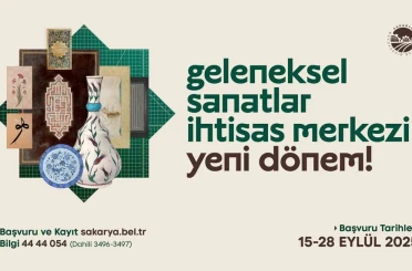 Geleneksel Sanatlar İhtisas Merkezi’nde kayıtlar başladı 
