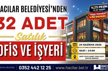 Hacılar’da 32 işyeri yeni sahiplerini bekliyor 