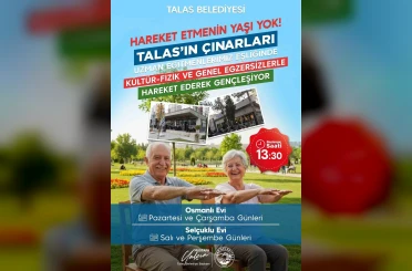 Hareketin yaşı yok: Talas’ın çınarları egzersiz yapacak 