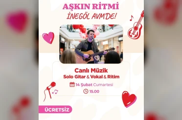 İnegöl AVM, Sevgililer Günü programını açıkladı 