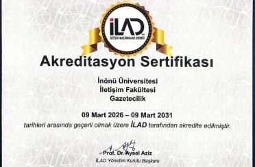 İnönü Üniversitesi gazetecilik bölümü 5 yıllık akreditasyon aldı 