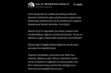 İstanbul İl Sağlık Müdürü Güner: "Ailenin 3 ve 6 yaşlarındaki çocukları yapılan tüm müdahalelere rağmen kurtarılamamıştır" 