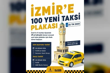 İzmir’de 11 ilçeye 100 taksi plakası için ihale başvuruları devam ediyor 